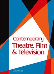 Contemporary Theatre, Film and Television, ed. , v. 93