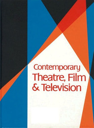 Contemporary Theatre, Film and Television, ed. , v. 109