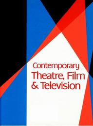 Contemporary Theatre, Film and Television, ed. , v. 60