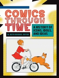 Comics Through Time, ed. , v. 