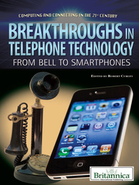 Breakthroughs in Telephone Technology, ed. , v. 