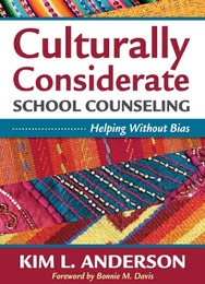 Culturally Considerate School Counseling, ed. , v. 