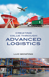 Creating Value through Advanced Logistics, ed. , v. 1