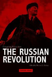 Competing Voices from the Russian Revolution, ed. , v. 