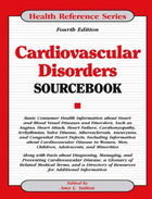 Cardiovascular Disorders Sourcebook, ed. 4, v. 