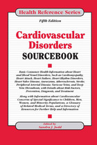 Cardiovascular Disorders Sourcebook, ed. 5, v. 