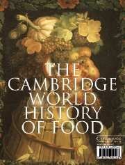 Cambridge World History of Food, ed. , v. 