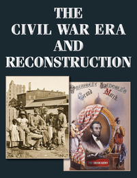 The Civil War Era and Reconstruction, ed. , v. 