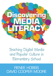 Discovering Media Literacy, ed. , v. 