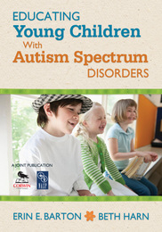 Educating Young Children With Autism Spectrum Disorders, ed. , v. 