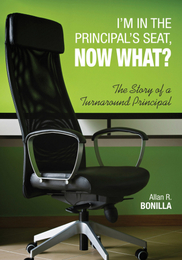 I’m in the Principal’s Seat, Now What? The Story of a Turnaround Principal, ed. , v. 
