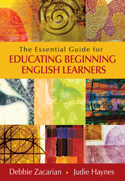 The Essential Guide for Educating Beginning English Learners, ed. , v. 