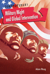 Military Might and Global Intervention, ed. , v. 