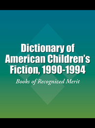 Dictionary of American Children's Fiction, 1990-1994, ed. , v. 