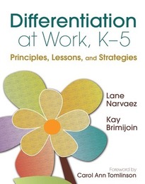 Differentiation at Work, K-5, ed. , v. 