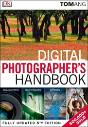 Digital Photographer's Handbook, ed. 5, v. 