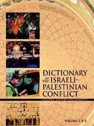 Dictionary of the Israeli-Palestinian Conflict, ed. , v. 