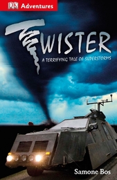 Twister, A Terrifying Tale of Superstorms, ed. , v. 