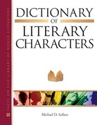 Dictionary of Literary Characters, ed. , v. 