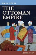 Daily Life in The Ottoman Empire, ed. , v. 