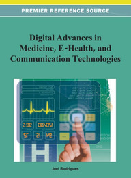 Digital Advances in Medicine, E-Health, and Communication Technologies, ed. , v. 