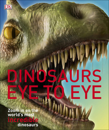 Dinosaurs Eye to Eye, ed. , v. 