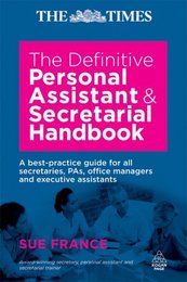 The Definitive Personal Assistant & Secretarial Handbook, ed. , v. 