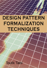Design Pattern Formalization Techniques, ed. , v. 