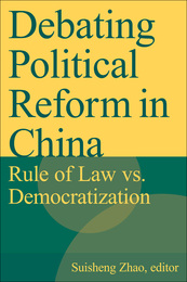 Debating Political Reform in China, ed. , v. 