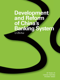 Development and Reform of China's Banking System, ed. , v. 