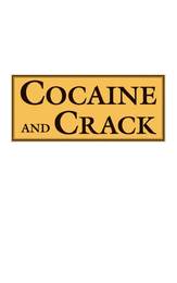 Cocaine and Crack, ed. , v. 