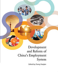 Development and Reform of China's Employment System, ed. , v. 1