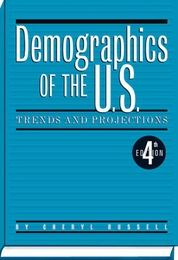 Demographics of the U.S., ed. 4, v. 