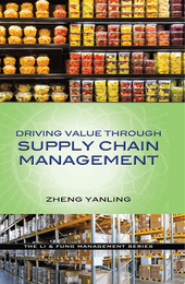 Driving Value Through Supply Chain Management, ed. , v. 1
