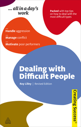 Dealing with Difficult People, Rev. ed., ed. , v. 