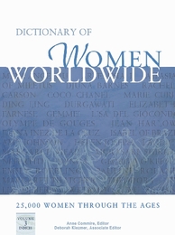Dictionary of Women Worldwide: 25,000 Women Through the Ages, ed. , v. 