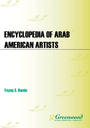 Encyclopedia of Arab American Artists, ed. , v. 