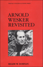 Arnold Wesker Revisited, ed. , v. 