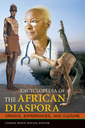 Encyclopedia of the African Diaspora, ed. , v. 