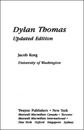 Dylan Thomas, Updated ed., ed. , v. 