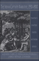 The Indian Captivity Narrative, 1550-1900, ed. , v. 