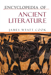 Encyclopedia of Ancient Literature, ed. , v. 