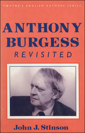Anthony Burgess Revisited, ed. , v. 