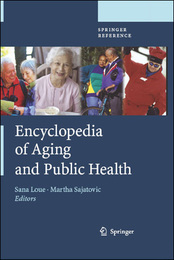 Encyclopedia of Aging and Public Health, ed. , v. 