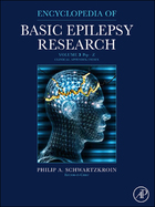 Encyclopedia of Basic Epilepsy Research, ed. , v. 