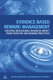 Evidence-Based Reward Management, ed. , v. 