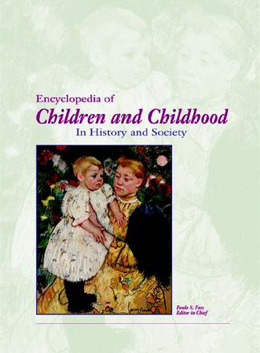 Encyclopedia of Children and Childhood: In History and Society, ed. , v. 