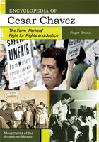 Encyclopedia of Cesar Chavez, ed. , v. 