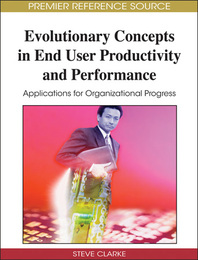 Evolutionary Concepts in End User Productivity and Performance, ed. , v. 