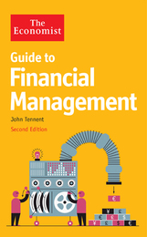 The Economist Guide to Financial Management, ed. , v. 